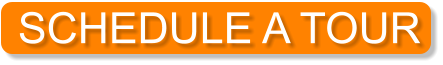 SCHEDULE A TOUR